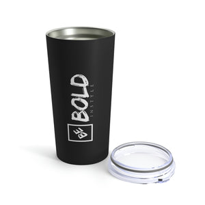 BE BOLD Exclusive Tumbler 20oz-Mug-BOLD InStyle